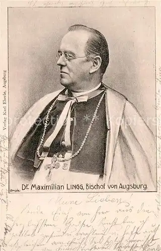 AK / Ansichtskarte Augsburg Bischof Doktor Maximilian Lingg Kat. Augsburg
