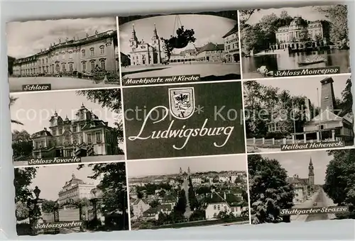 AK / Ansichtskarte Ludwigsburg Wuerttemberg Schloss Marktplatz mit Kirche Schloss Monrepos Schloss Favorite Heilbad Hoheneck Schlossgarten Stuttgarter Strasse