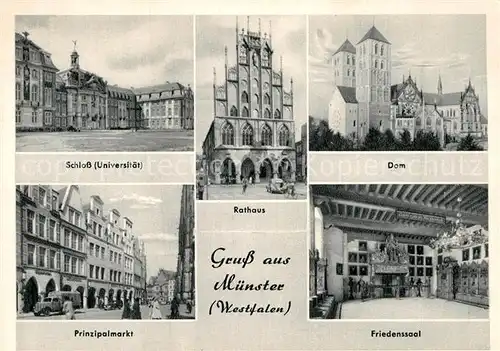 AK / Ansichtskarte Muenster Westfalen Schloss Dom Prinzipalmarkt Friedenssaal  Kat. Muenster