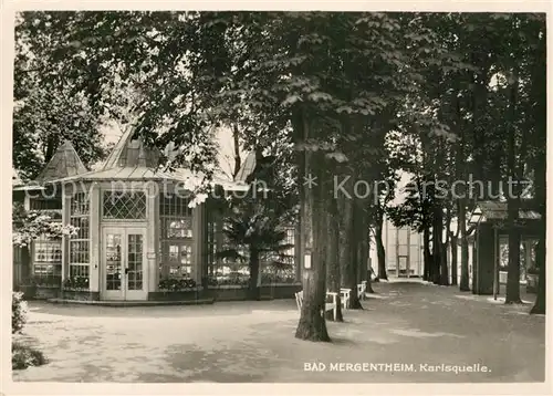 AK / Ansichtskarte Bad Mergentheim Karlsquelle  Kat. Bad Mergentheim