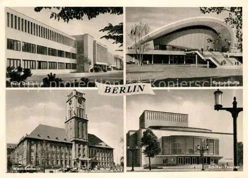 AK / Ansichtskarte Berlin Freie Universitaet Kongresshalle Schiller Theater Rathaus  Kat. Berlin