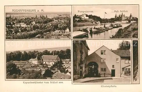 AK / Ansichtskarte Aschaffenburg Main Gesamtansicht Pompejanium Koenigliches Schloss Klosterpforte Kat. Aschaffenburg