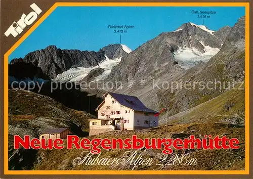 AK / Ansichtskarte Regensburgerhuette Stubaier Alpen  Kat. Neustift im Stubaital
