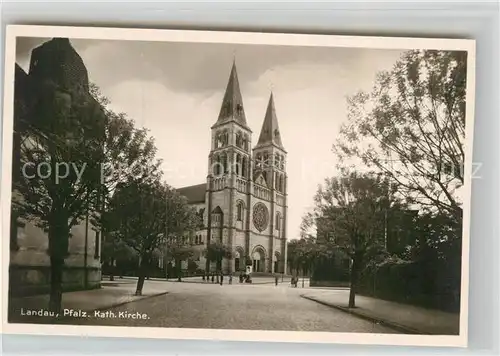 AK / Ansichtskarte Landau Pfalz Katholische Kirche Kat. Landau in der Pfalz