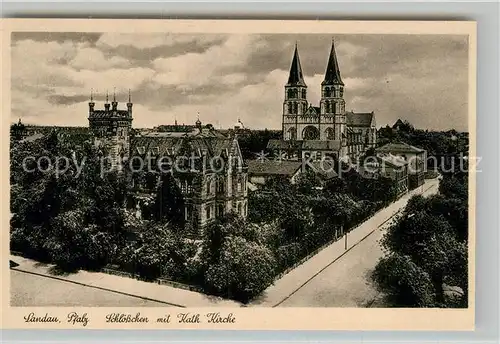 AK / Ansichtskarte Landau Pfalz Schl?sschen Katholische Kirche Kat. Landau in der Pfalz