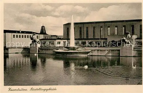 AK / Ansichtskarte Kaiserslautern Ausstellungsgeb?ude Kat. Kaiserslautern