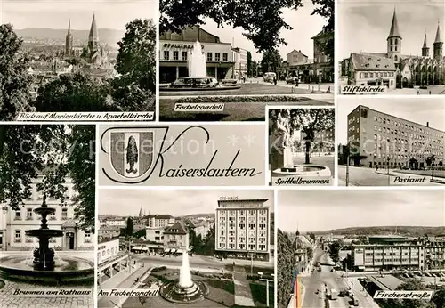 AK / Ansichtskarte Kaiserslautern Fackelrondell Fischerstrasse Stiftskirche Brunnen am Rathaus Spittelbrunnen Postamt Kat. Kaiserslautern