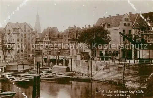AK / Ansichtskarte Hamburg Hohebr?ce Neuer Krahn 1878 Kat. Hamburg