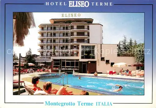 AK / Ansichtskarte Montegrotto Terme Hotel Eliseo Terme Pool Kat. 