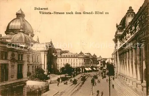 AK / Ansichtskarte Bukarest Viktoria Strasse Grand Hotel Kat. Rumaenien