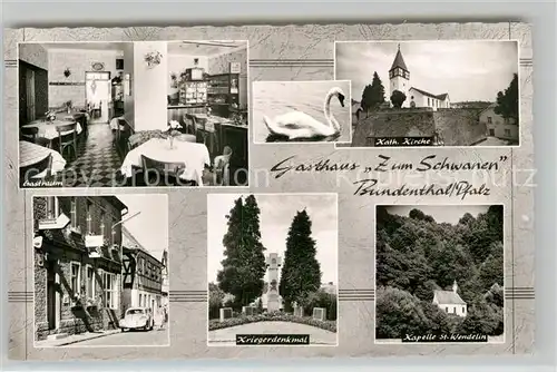 AK / Ansichtskarte Bundenthal Gasthaus Zum Schwanen Katholische Kirche Kriegerdenkmal Kapelle Kat. Bundenthal