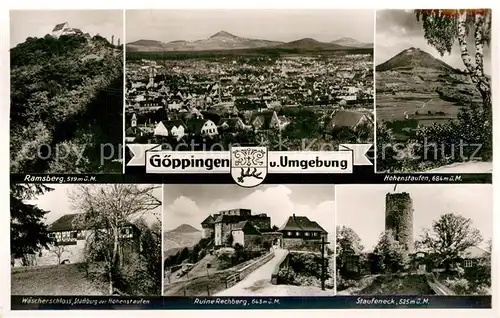 AK / Ansichtskarte Goeppingen Panorama Ramsberg Hohenstaufen Schloss Ruine Rechberg Staufeneck Bromsilber Kat. Goeppingen