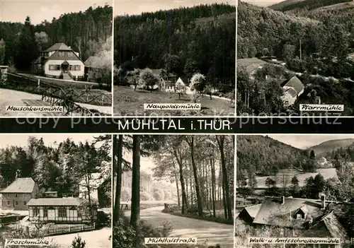 AK / Ansichtskarte Muehltal Thueringen Meuschkensmuehle Naupoldsmuehle Pfarrmuehle Froschmuehle Waldpartie Walk  und Amtsschreibermuehle Handabzug Kat. Erfurt