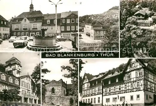 AK / Ansichtskarte Bad Blankenburg Marktplatz Stadthalle Schweizerhaus Schwarzatal Ferienheim IG Wismut Eberstein FDGB Erholungsheim Kat. Bad Blankenburg