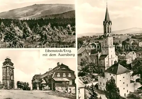AK / Ansichtskarte Eibenstock Landschaftspanorama mit Auersberg Berggaststaette Aussichtsturm Ortsansicht mit Kirche Kat. Eibenstock