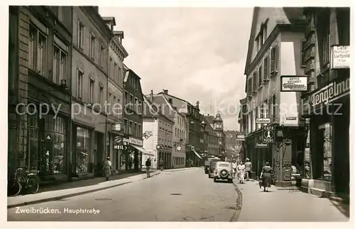 AK / Ansichtskarte Zweibruecken Hauptstrasse Kat. Zweibruecken