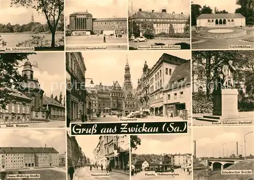 AK / Ansichtskarte Zwickau Sachsen Schwanenteich Heinrich Braun Krankenhaus Freilichtbuehne Robert Schumann Denkmal Planitz Franz Mehring Strasse Kat. Zwickau