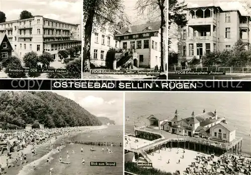 AK / Ansichtskarte Sellin Ruegen Kurhaus Erholungsheime Sellin Frohsinn Strand Seebruecke Kat. Sellin Ostseebad