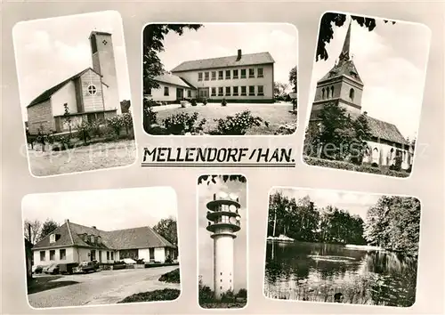 AK / Ansichtskarte Mellendorf Kirchen Schule Gasthaus Fernmeldeturm Teich Kat. Wedemark