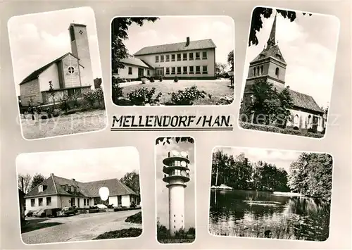 AK / Ansichtskarte Mellendorf Kirchen Schule Gasthaus Fernmeldeturm Teich Kat. Wedemark