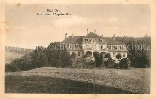 AK / Ansichtskarte Bad Orb Sanatorium Kueppelsmuehle Kat. Bad Orb