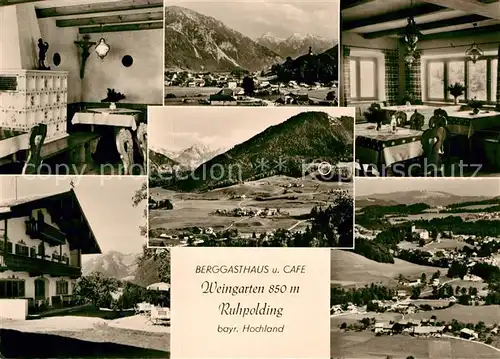 AK / Ansichtskarte Ruhpolding Berggasthaus und Cafe Weingarten Panorama Gaststube  Kat. Ruhpolding