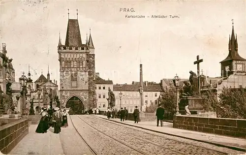 AK / Ansichtskarte Prag Prahy Prague Karlsbruecke mit Altstaedter Turm Kat. Praha