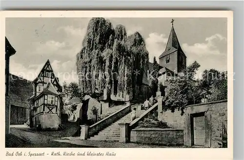 AK / Ansichtskarte Orb Bad Katholische Kirche Kleinstes Haus Kat. Bad Orb