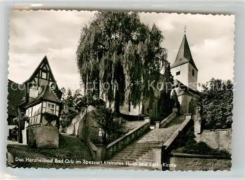 AK / Ansichtskarte Orb Bad Kleinstes Haus Katholische Kirche Kat. Bad Orb