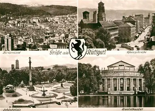 AK / Ansichtskarte Stuttgart Birkenkopf Koenigstrasse Innenstadt Staatstheater Schlossplatz Saeule Kat. Stuttgart
