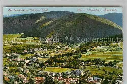 AK / Ansichtskarte Bad Blankenburg Blick vom Greifenstein nach Schwarzeck Kat. Bad Blankenburg