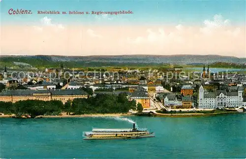 AK / Ansichtskarte Koblenz Rhein Rheinblick mit Schloss und Regierungsgebaeude Kat. Koblenz