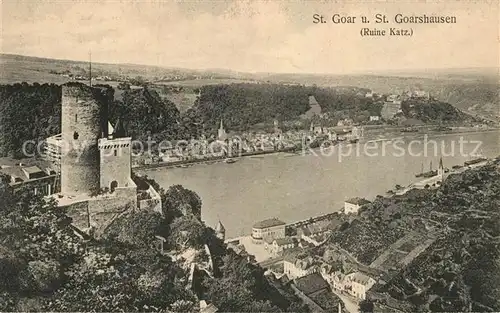 AK / Ansichtskarte Goar St Sankt Goarshausen Ruine Katz Kat. Sankt Goar