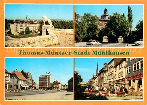 AK / Ansichtskarte Muehlhausen Thueringen Thomas Muentzer Stadt Loewenskulptur Frauentor Wilhelm Pieck Platz Steinweg Kat. Muehlhausen Thueringen