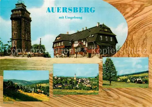AK / Ansichtskarte Auersberg Wildenthal Aussichtsturm Berggasthaus und Umgebung Kat. Eibenstock