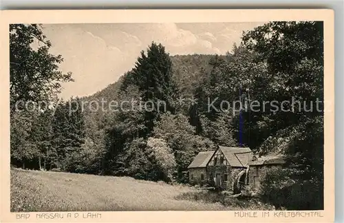 AK / Ansichtskarte Bad Nassau Muehle im Kaltbachtal Kat. Nassau Lahn