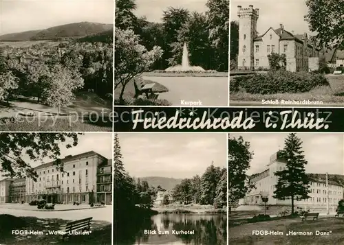 AK / Ansichtskarte Friedrichroda Landschaftspanorama Kurpark Schloss Reinhardsbrunn FDGB Heim Hermann Danz Kurhotel FDGB Heime Walter Ulbricht Kat. Friedrichroda