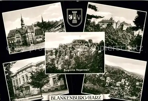 AK / Ansichtskarte Blankenburg Harz Rathaus Schloss Burgruine Regenstein Teufelsbad Stadtpanorama Kat. Blankenburg