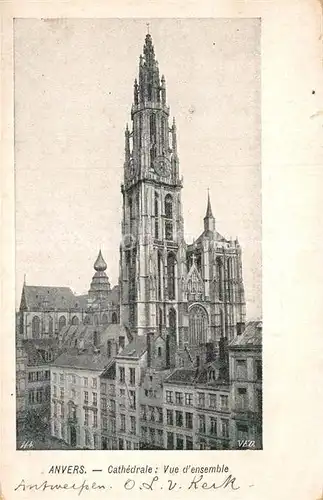 AK / Ansichtskarte Anvers Antwerpen Cathedrale vue d ensemble Kat. 