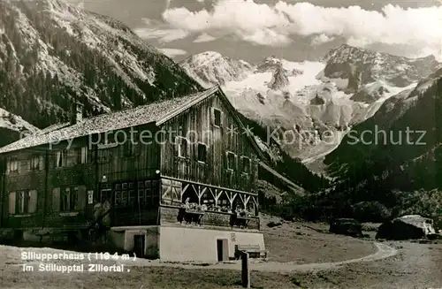 AK / Ansichtskarte Stillupptal Stillupperhaus Berghaus Zillertaler Alpen Kat. Zillertal