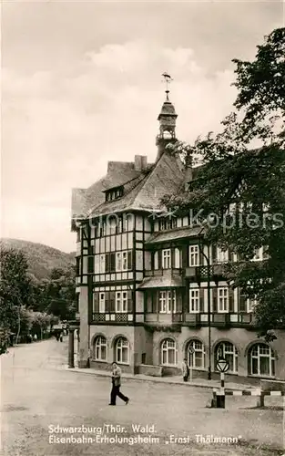 AK / Ansichtskarte Schwarzburg Thueringer Wald Eisenbahn Erholungsheim Ernst Thaelmann Kat. Schwarzburg