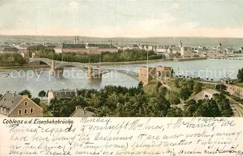 AK / Ansichtskarte Coblenz Koblenz Panorama mit Eisenbahnbruecke Kat. Koblenz Rhein