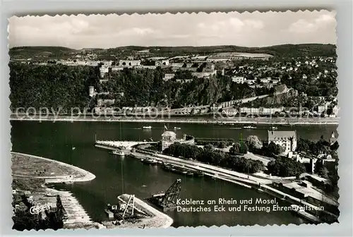 AK / Ansichtskarte Koblenz Rhein mit Mosel Deutsches Eck und Festung Ehrenbreitstein Kat. Koblenz