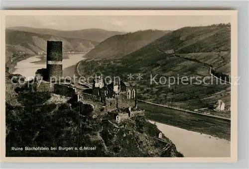 AK / Ansichtskarte Burgen Mosel Ruine Bischofstein Kat. Burgen