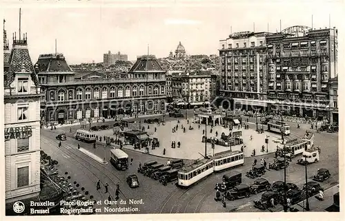 AK / Ansichtskarte Strassenbahn Bruxelles Place Rogier Gare du Nord  Kat. Strassenbahn