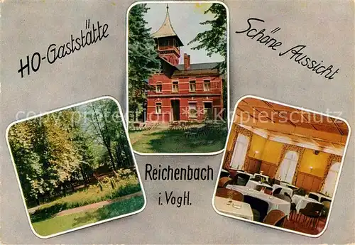 AK / Ansichtskarte Reichenbach Vogtland HO Gaststaette Schoene Aussicht  Kat. Reichenbach