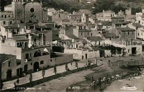 AK / Ansichtskarte Tossa de Mar El Muro Kat. Costa Brava