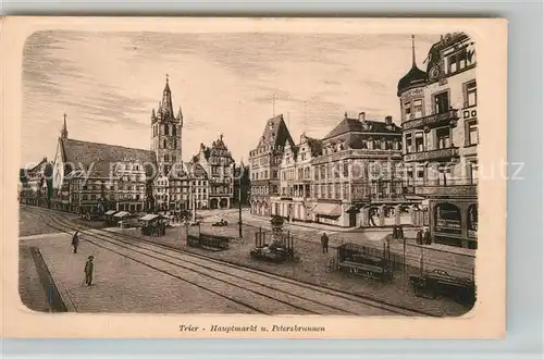 AK / Ansichtskarte Trier Hauptmarkt Petersbrunnen Kat. Trier