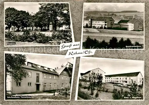 AK / Ansichtskarte Rehau Oberfranken Maxplatz Kreiskrankenhaus Schullandheim Tannenberg Altenheim Pflegeheim Kat. Rehau