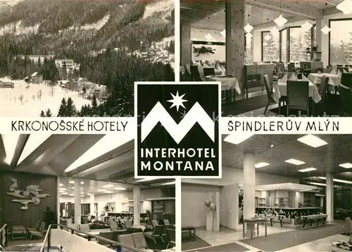 AK / Ansichtskarte Spindleruv Mlyn Spindlermuehle Krkonosske Hotely Interhotel Montana Restaurant Bar Kat. Trutnov